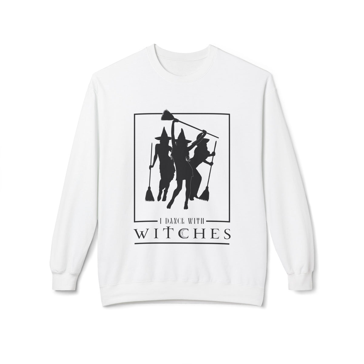 I Dance With Witches Fleece Crewneck Sweatshirt