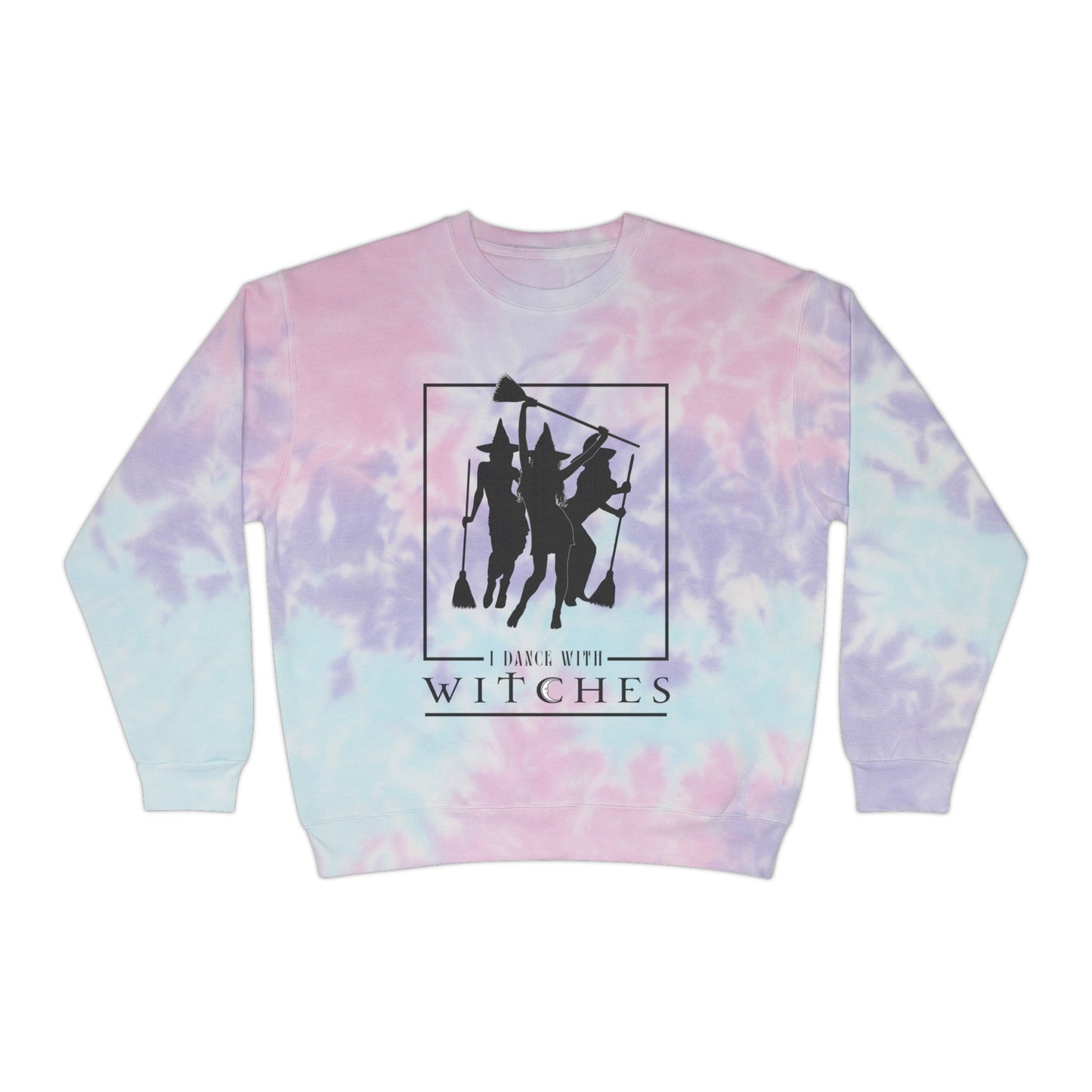 I Dance With Witches Tie-Dye Sweatshirt