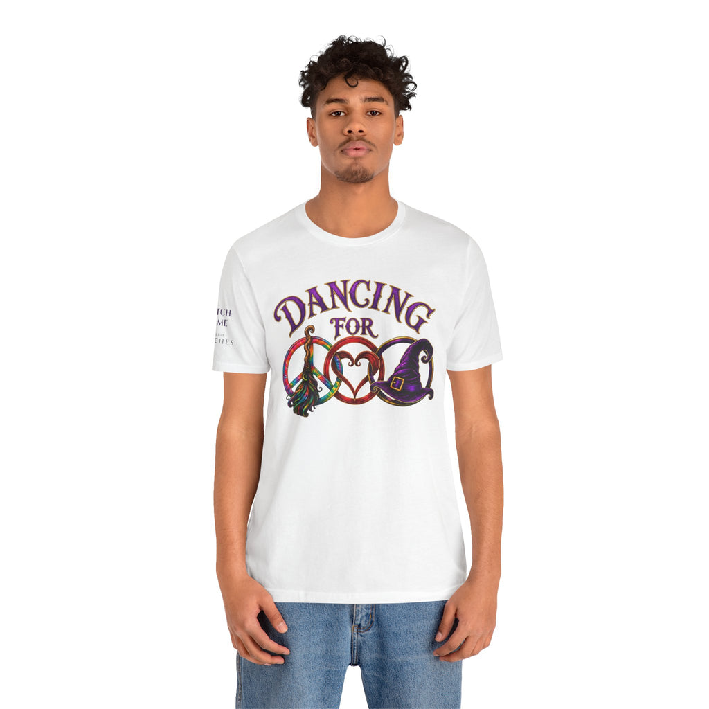 Dancing for Peace, Love & Unity — Personalized Witch Dance Shirt