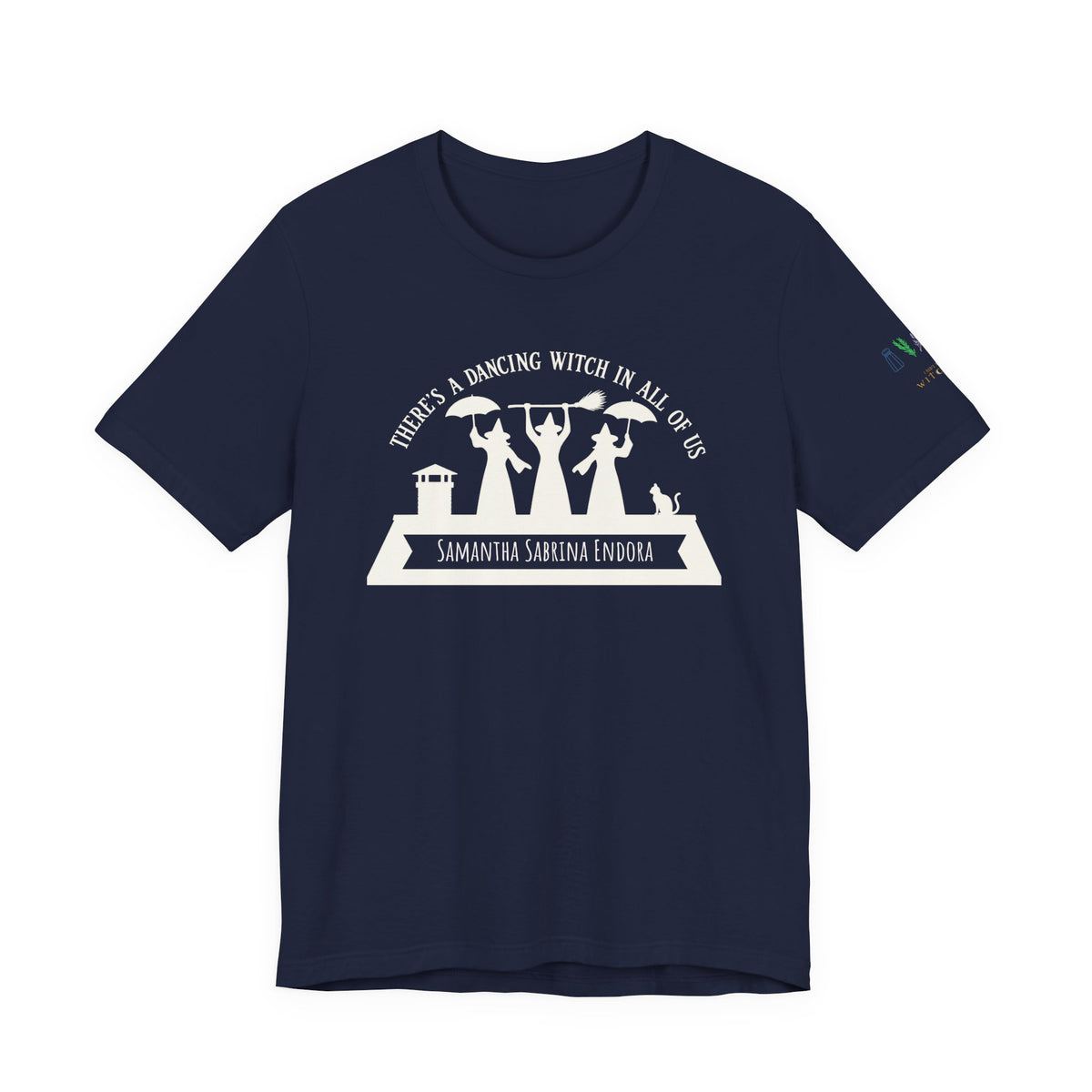Power of Three "There’s a Dancing Witch in All of Us" — Personalized Tee