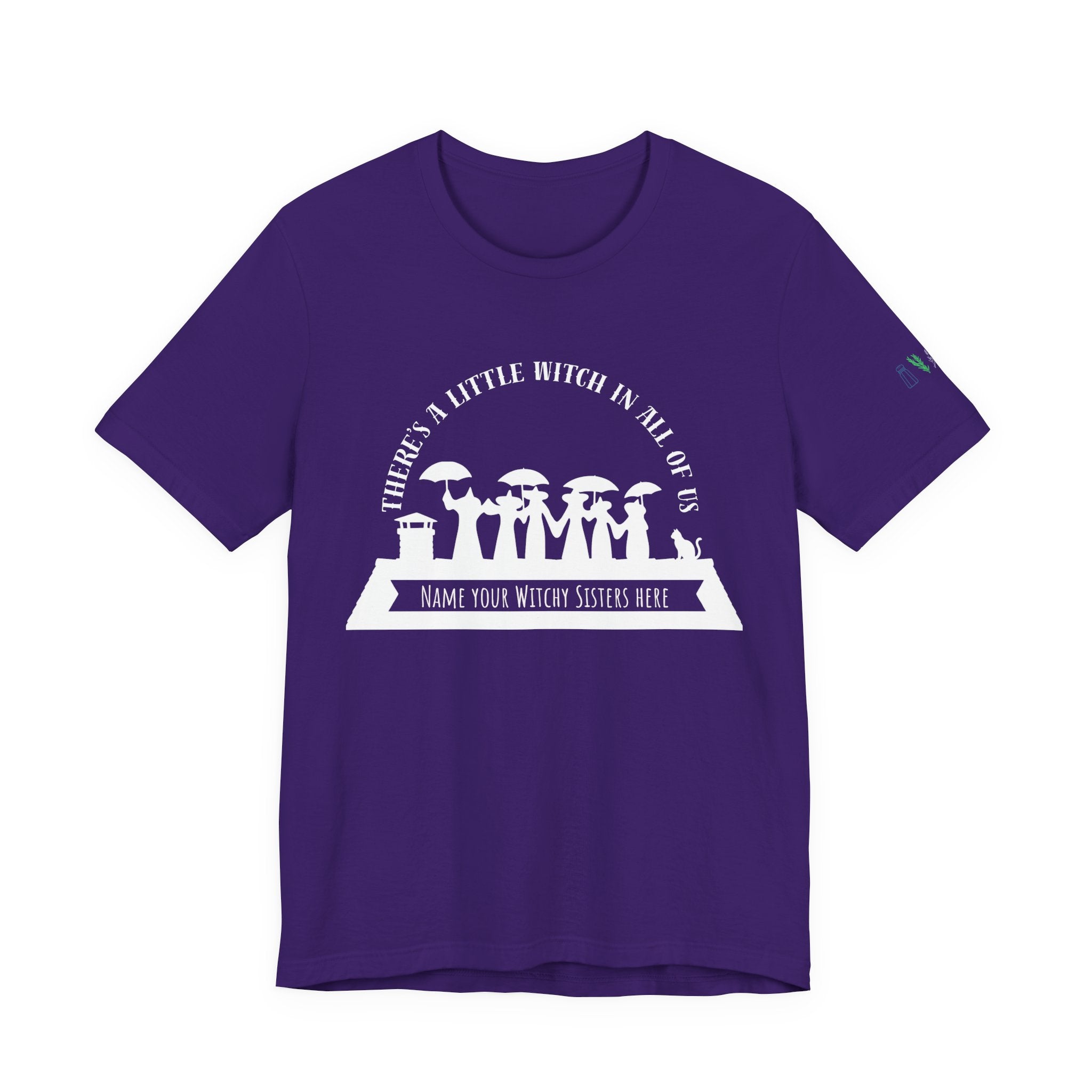 There’s a Little Witch in All of Us — Personalized Witchy Sisters Tee