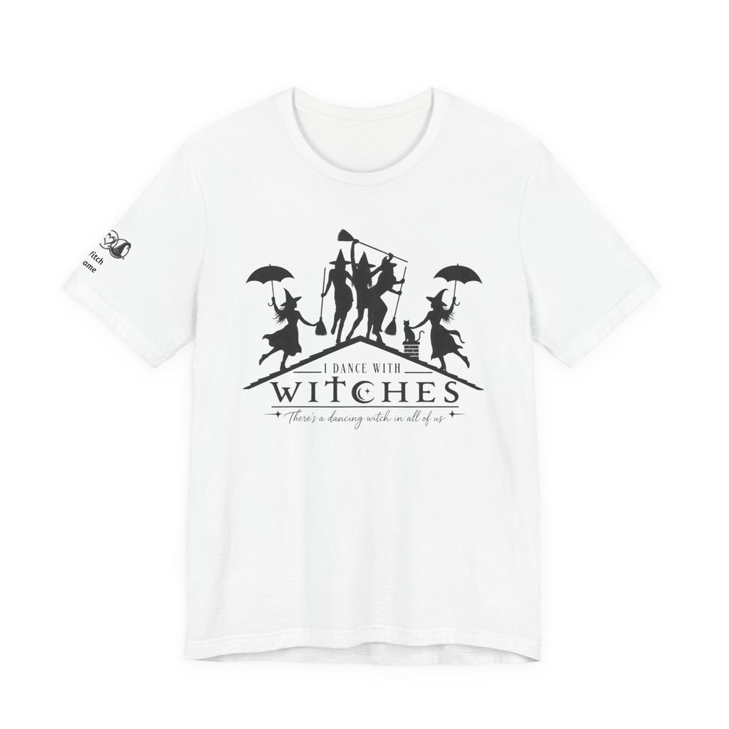 There's a Dancing Witch in All of Us — Custom Witch Dance Group Shirt