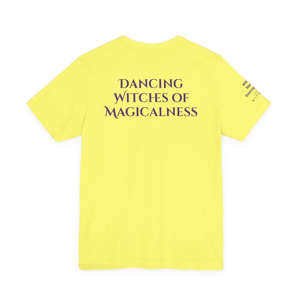 Not Every Witch Lives in Salem — Custom Witch Dance Shirt