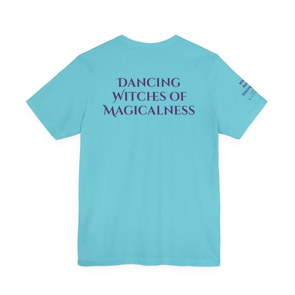 Not Every Witch Lives in Salem — Custom Witch Dance Shirt