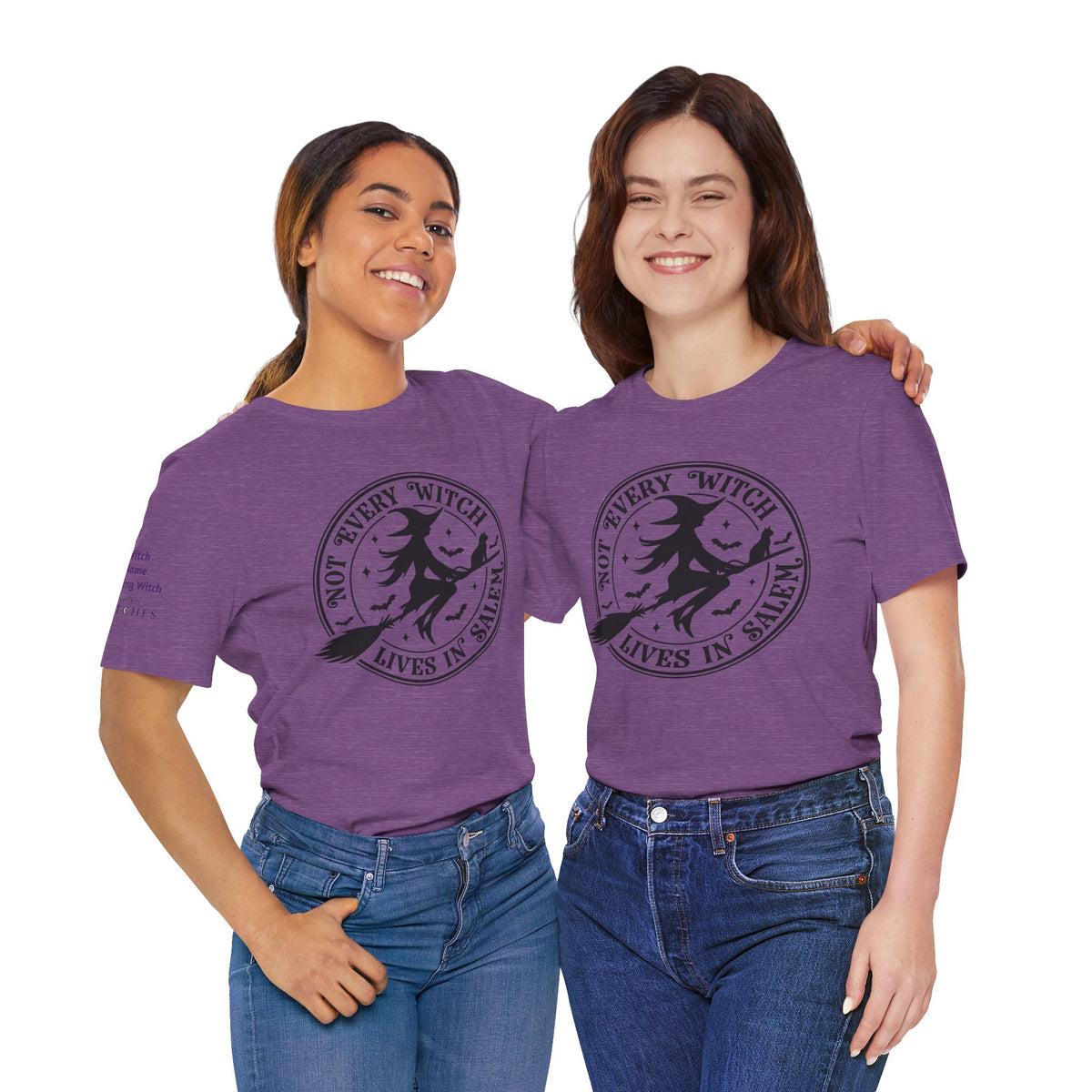 Not Every Witch Lives in Salem — Custom Witch Dance Shirt