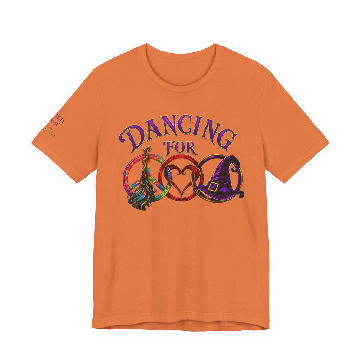 Dancing for Peace, Love & Unity — Personalized Witch Dance Shirt