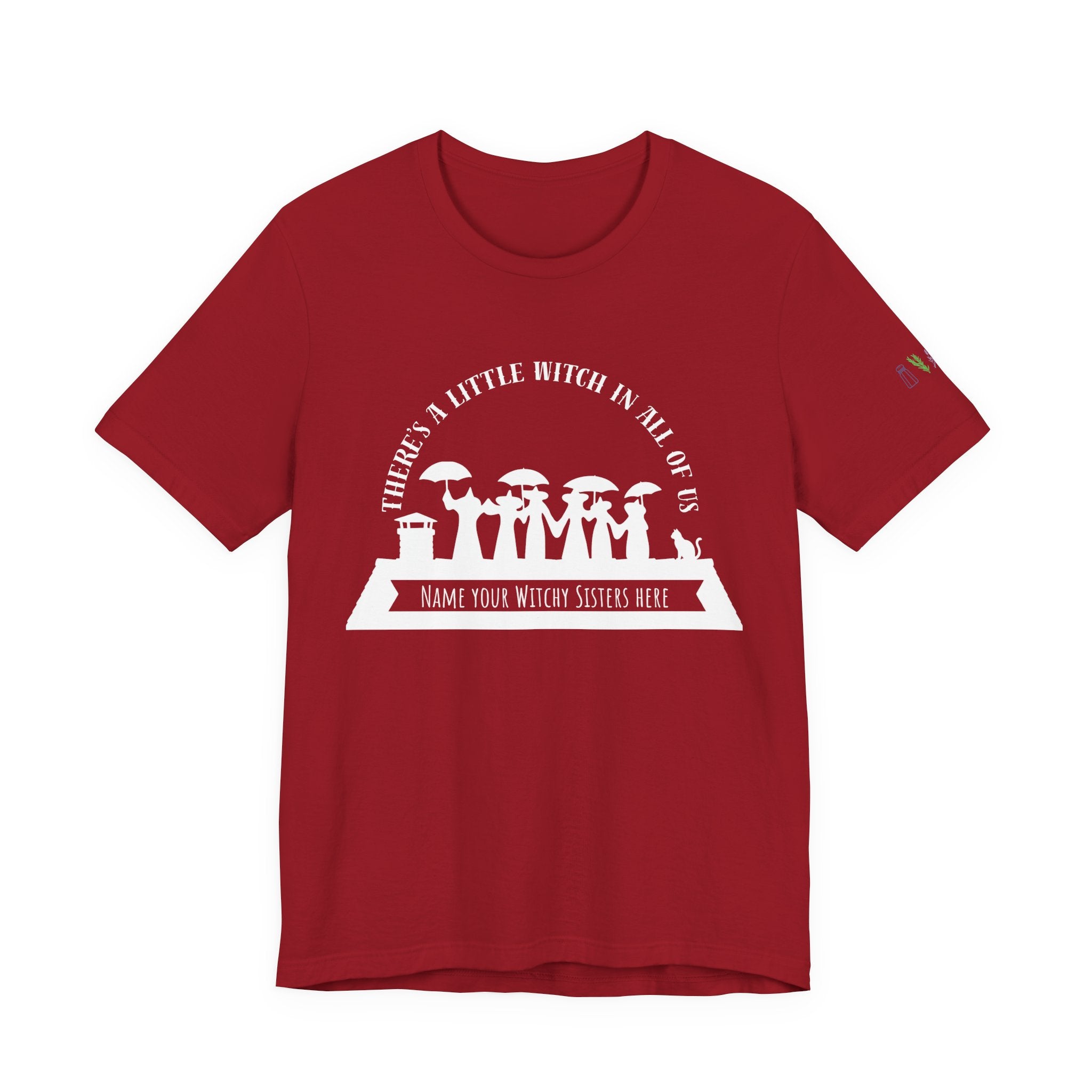 There’s a Little Witch in All of Us — Personalized Witchy Sisters Tee