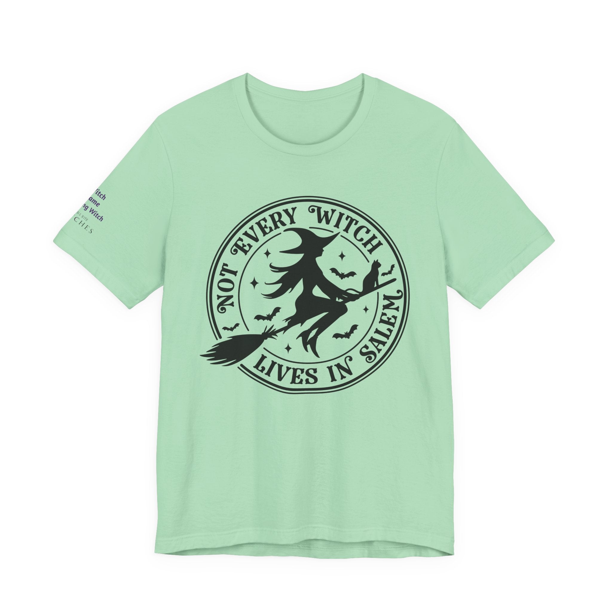 Not Every Witch Lives in Salem — Custom Witch Dance Group Shirt