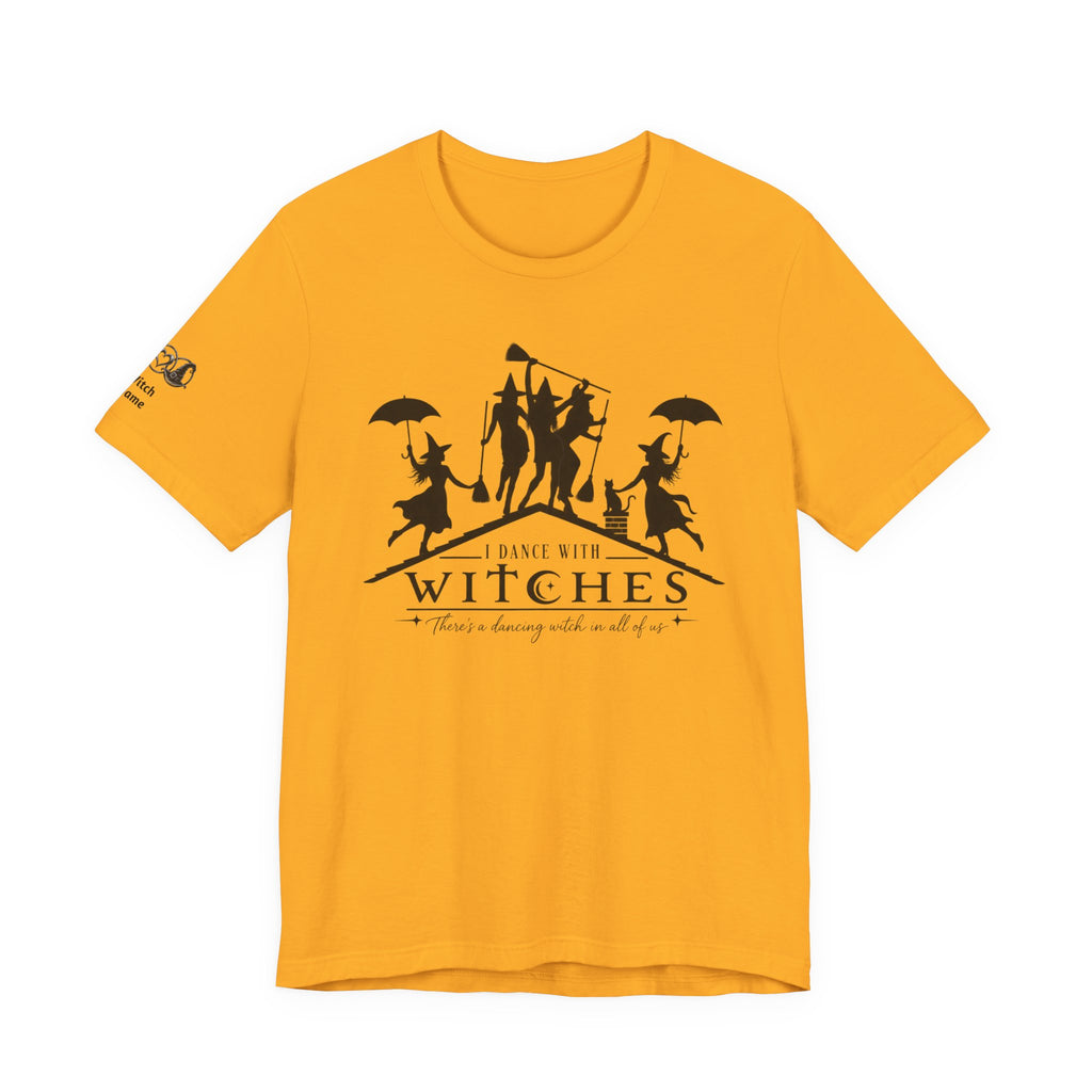 There's a Dancing Witch in All of Us — Custom Witch Dance Group Shirt