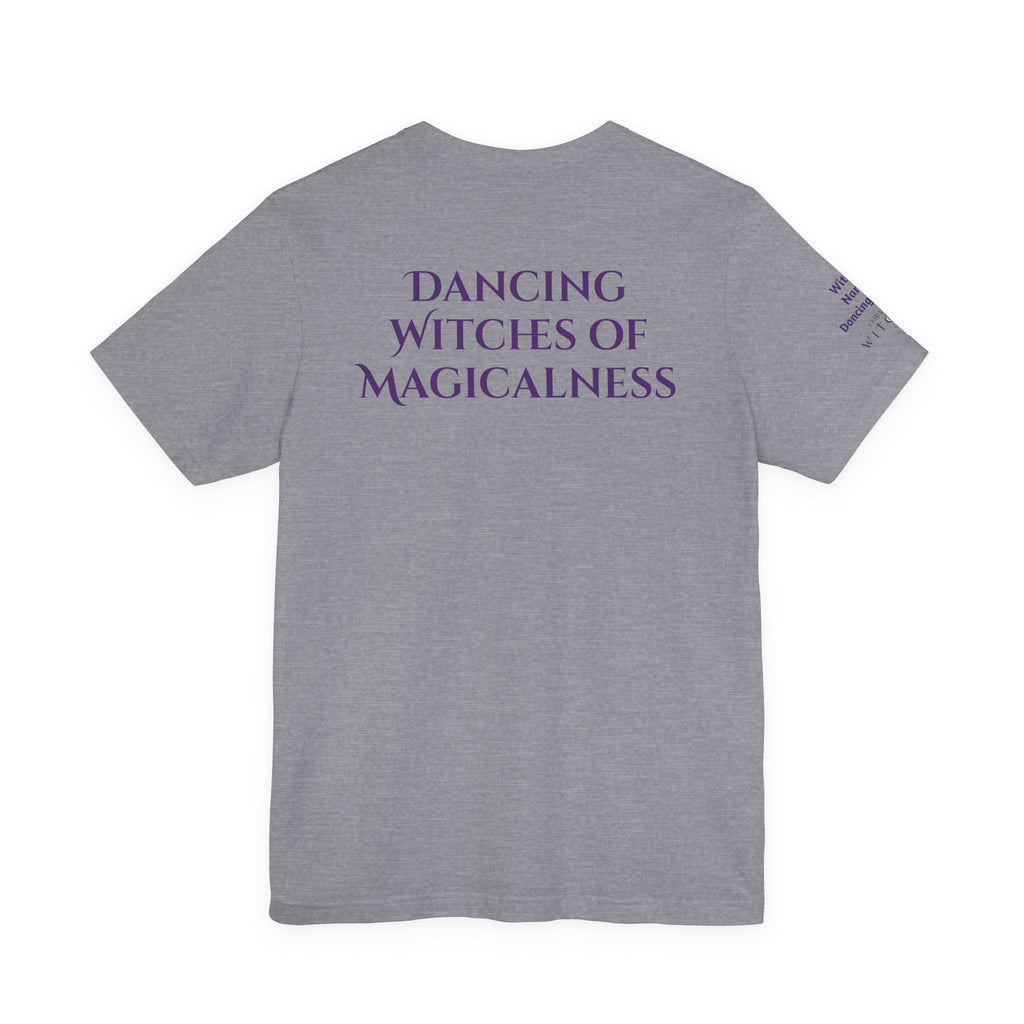 Not Every Witch Lives in Salem — Custom Witch Dance Shirt
