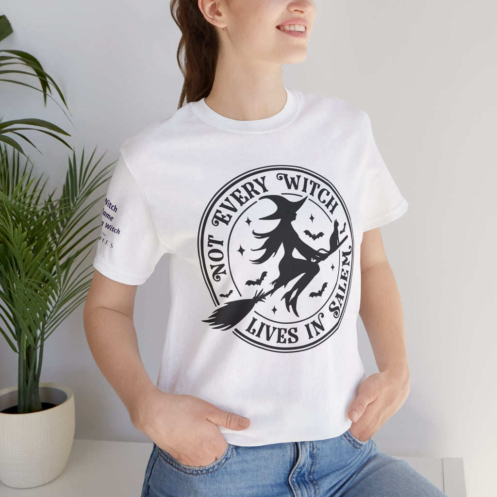 Not Every Witch Lives in Salem — Custom Witch Dance Group Shirt