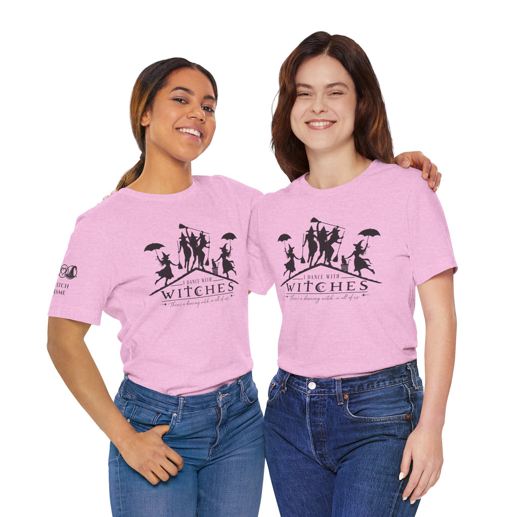 IDWW - There's a Dancing Witch in All of Us — IDWW Custom Witch Dance Group Shirt