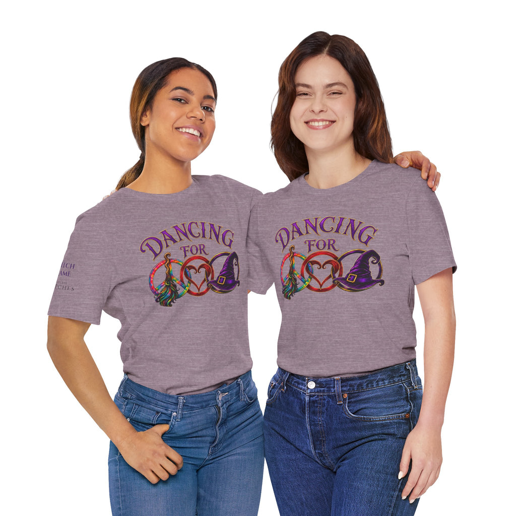 Dancing for Peace, Love & Unity — Personalized Witch Dance Shirt