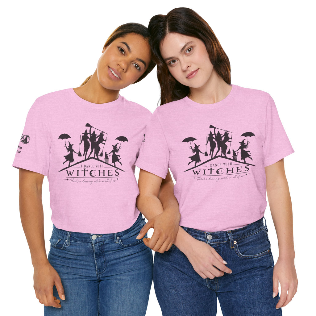 There's a Dancing Witch in All of Us — Custom Witch Dance Group Shirt
