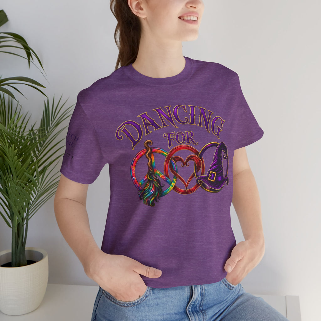 Dancing for Peace, Love & Unity — Personalized Witch Dance Shirt