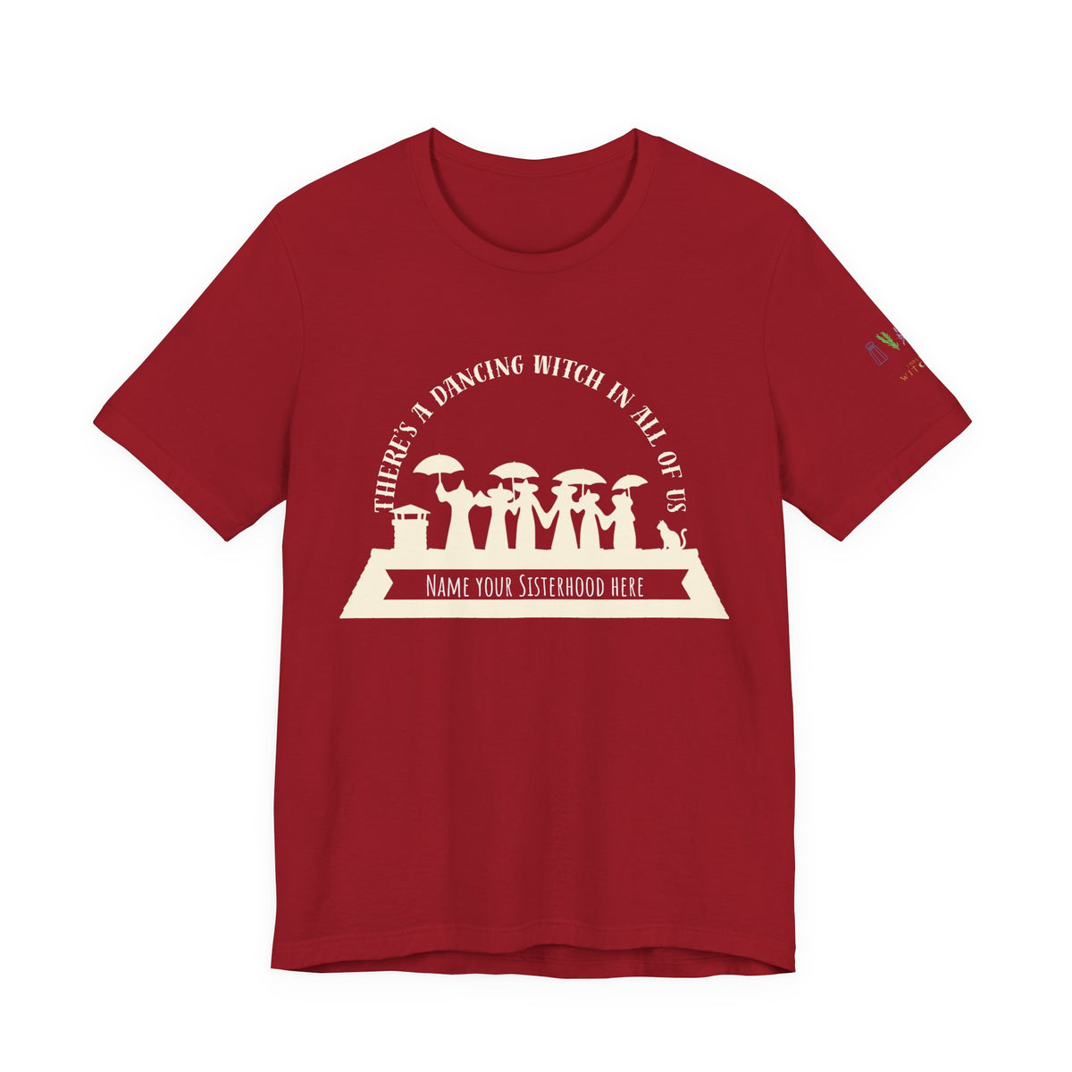 There’s a Dancing Witch in All of Us — Personalized Witch Dance Tee