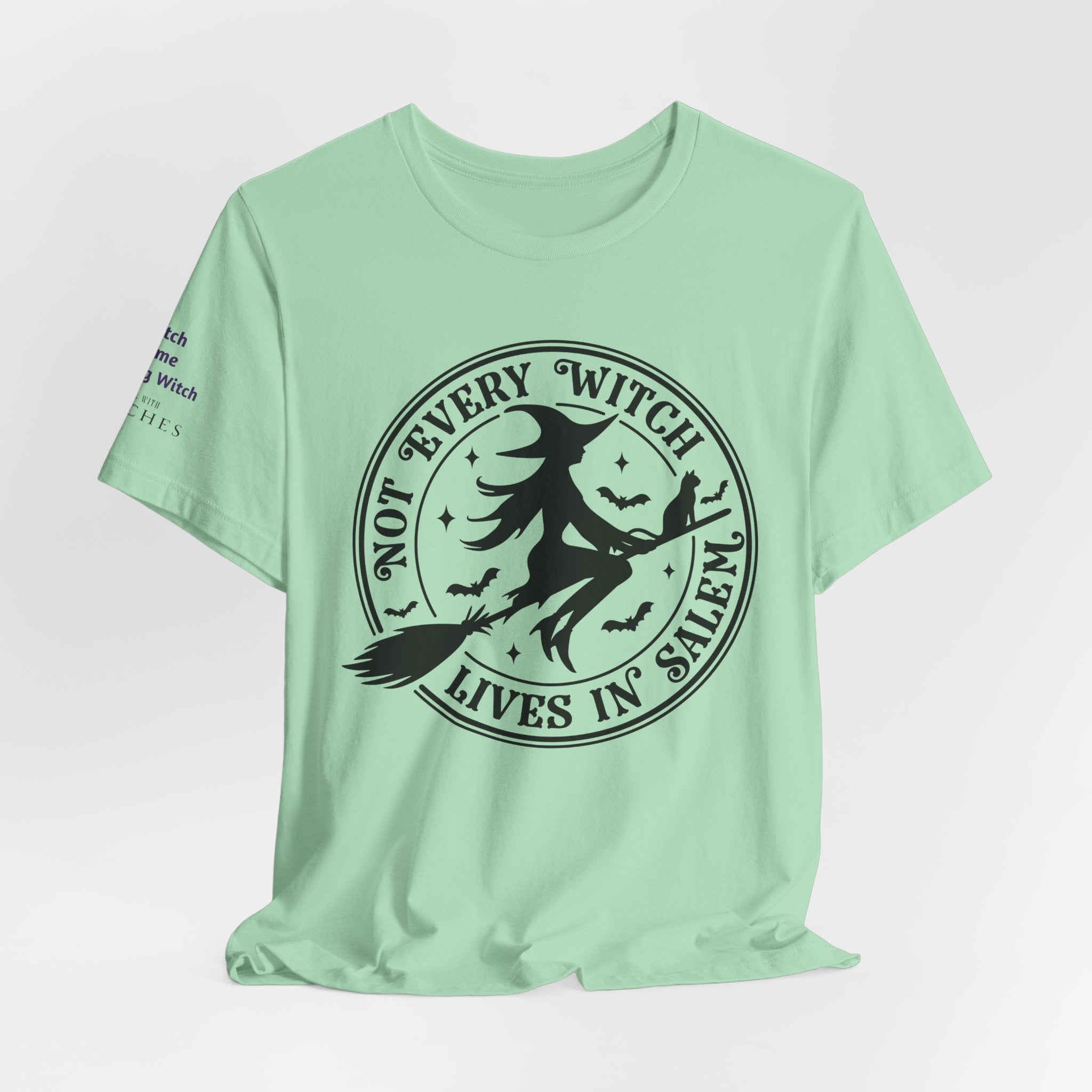 Not Every Witch Lives in Salem — Custom Witch Dance Group Shirt