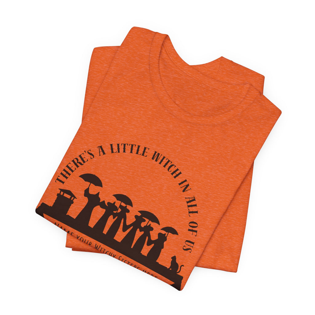 There’s a Little Witch in All of Us — Personalized Witchy Sisters Tee