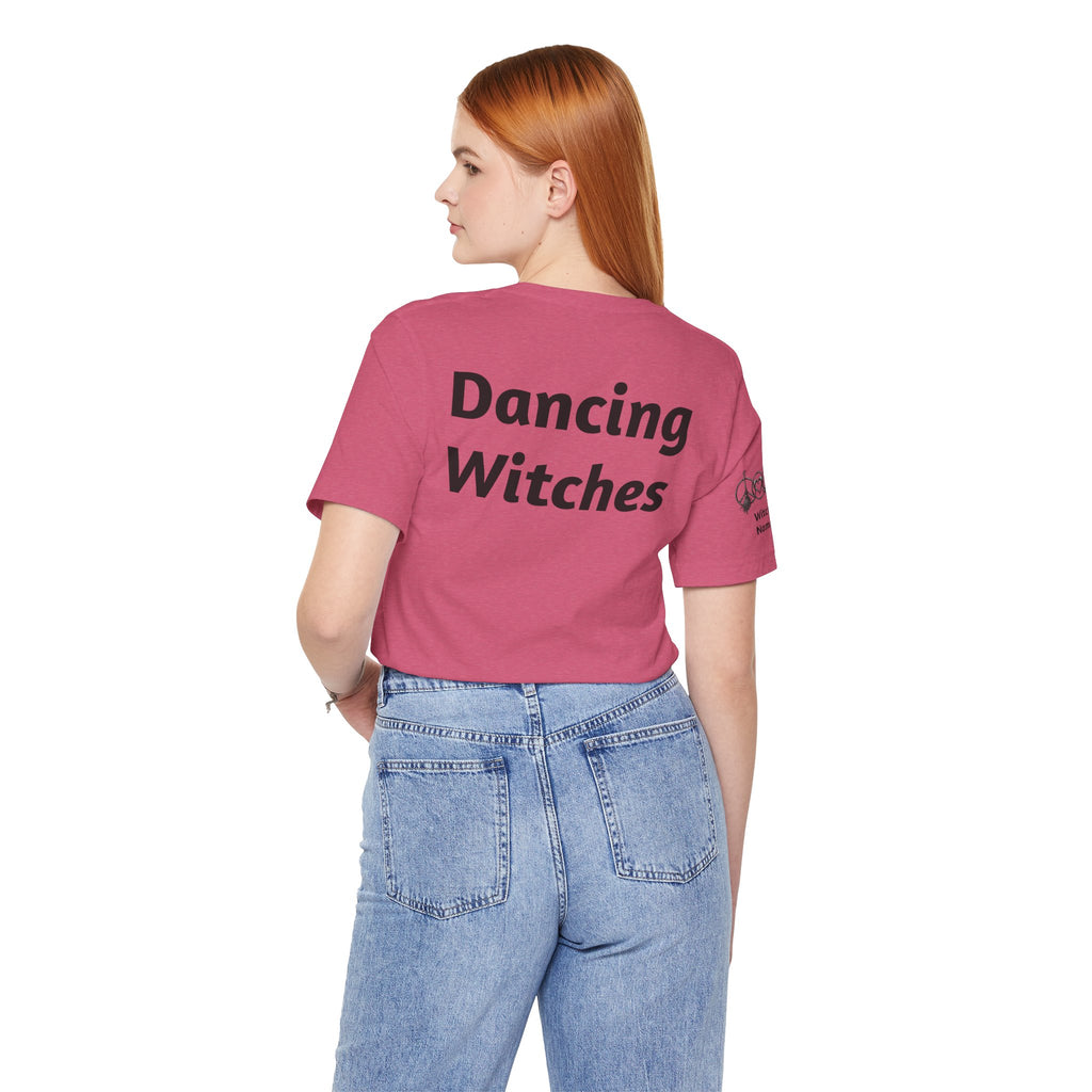 There's a Dancing Witch in All of Us — Custom Witch Dance Group Shirt