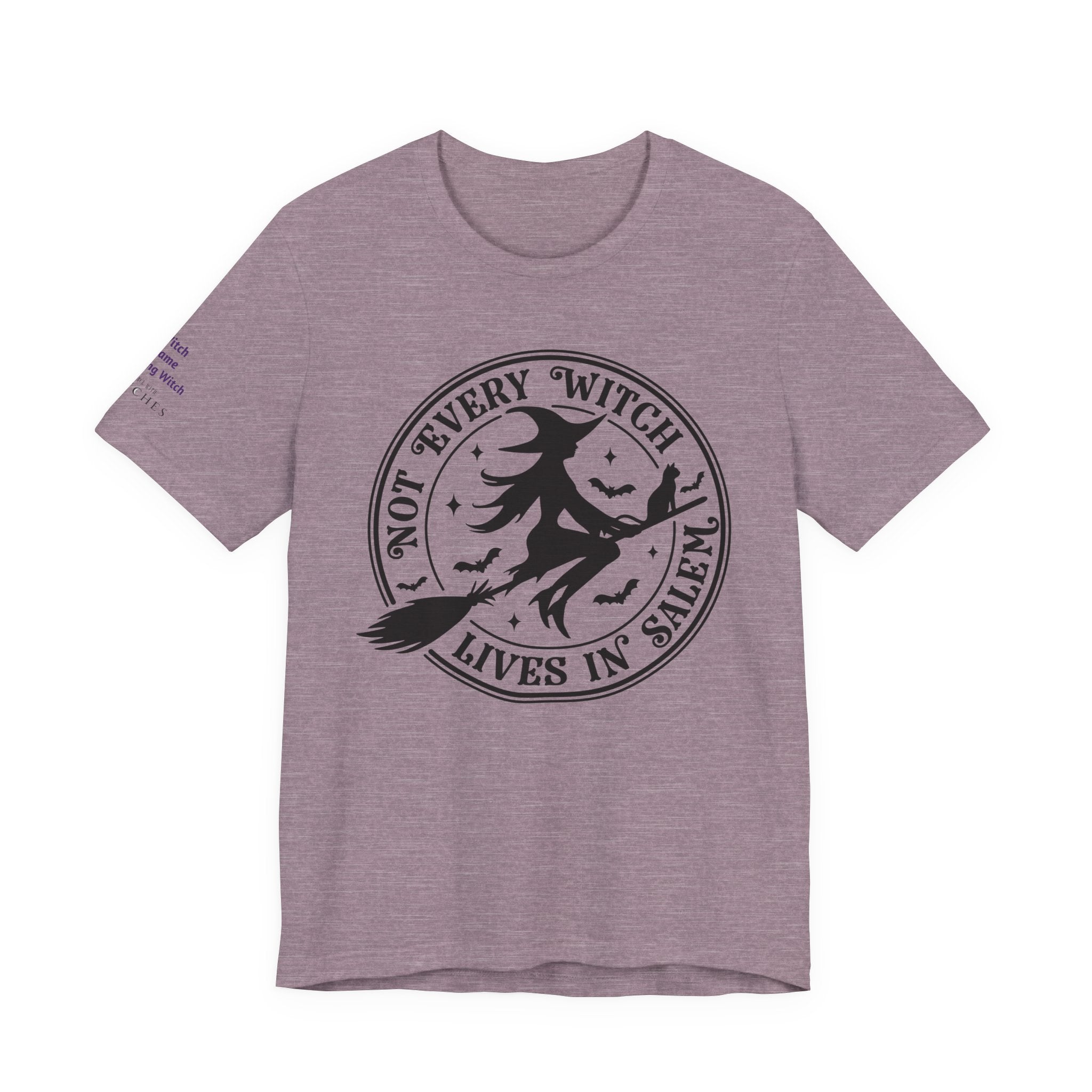 Not Every Witch Lives in Salem — Custom Witch Dance Group Shirt