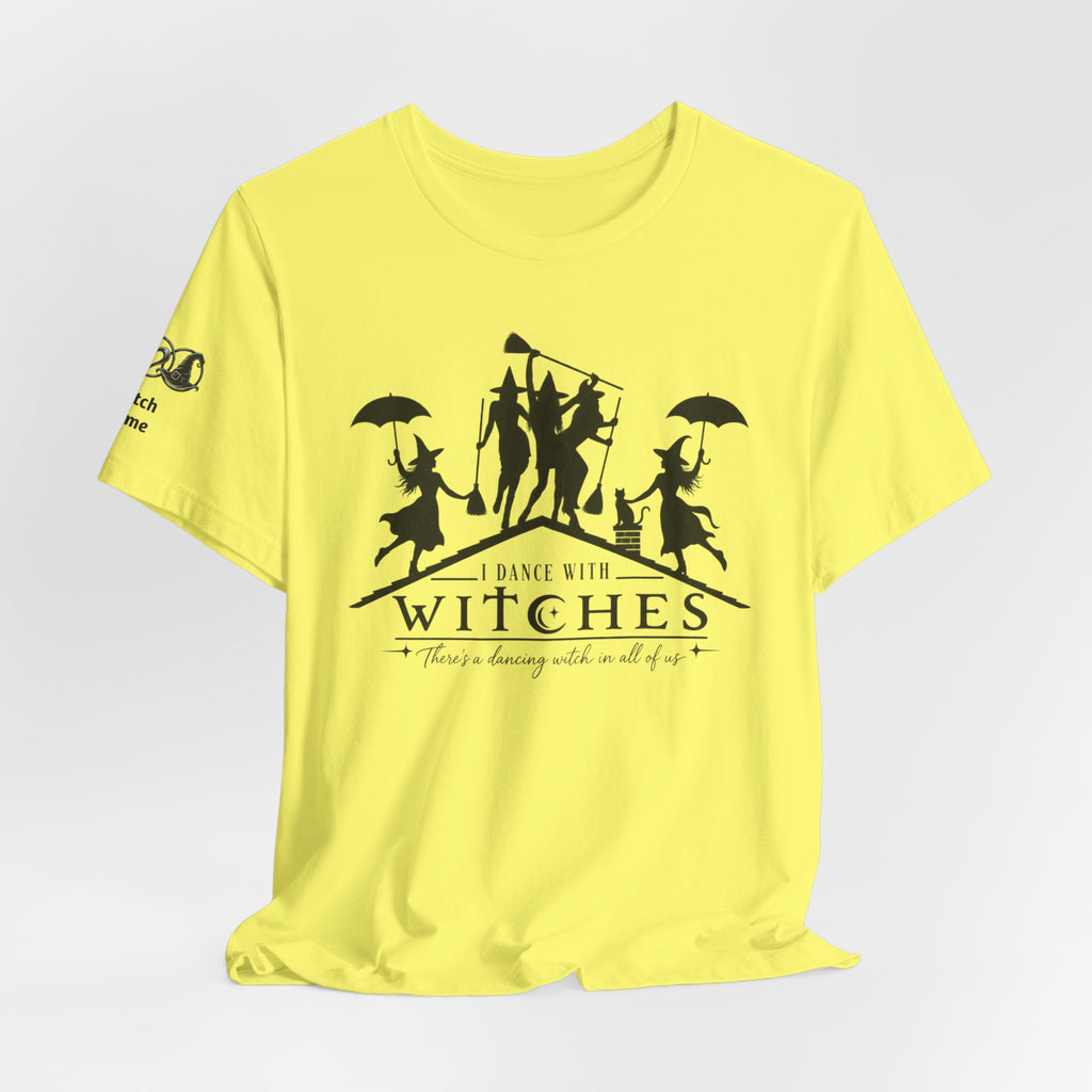 There's a Dancing Witch in All of Us — Custom Witch Dance Group Shirt