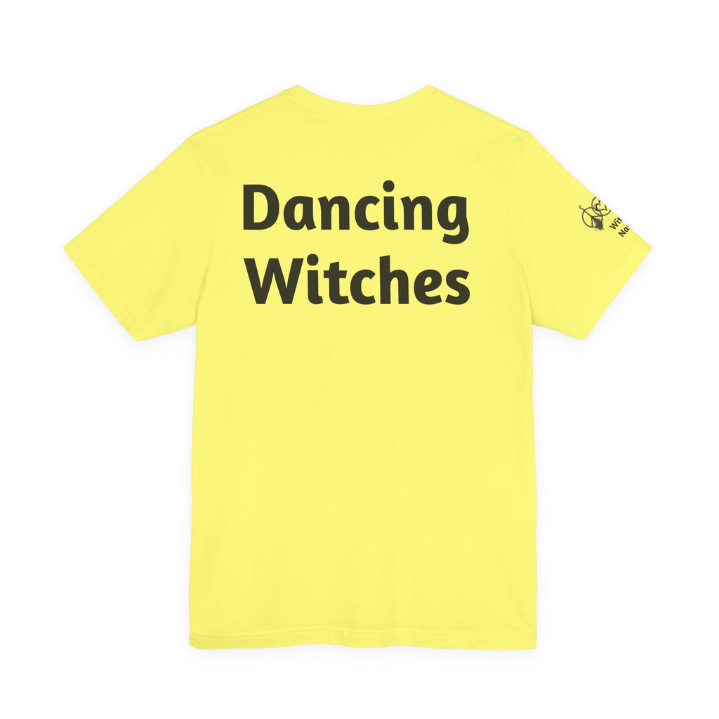 There's a Dancing Witch in All of Us — Custom Witch Dance Group Shirt