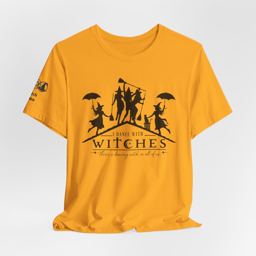 There's a Dancing Witch in All of Us — Custom Witch Dance Group Shirt