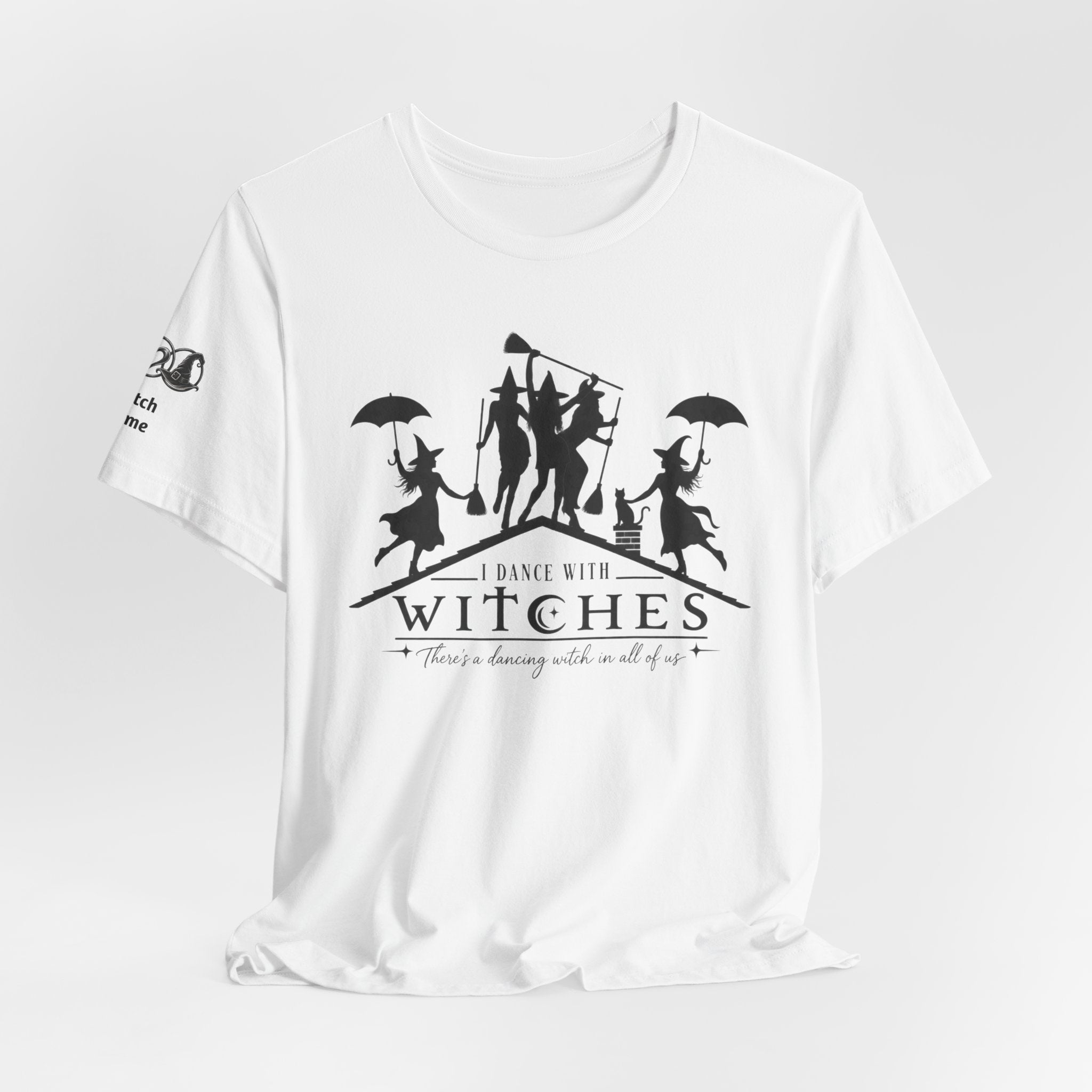 There's a Dancing Witch in All of Us — Custom Witch Dance Group Shirt