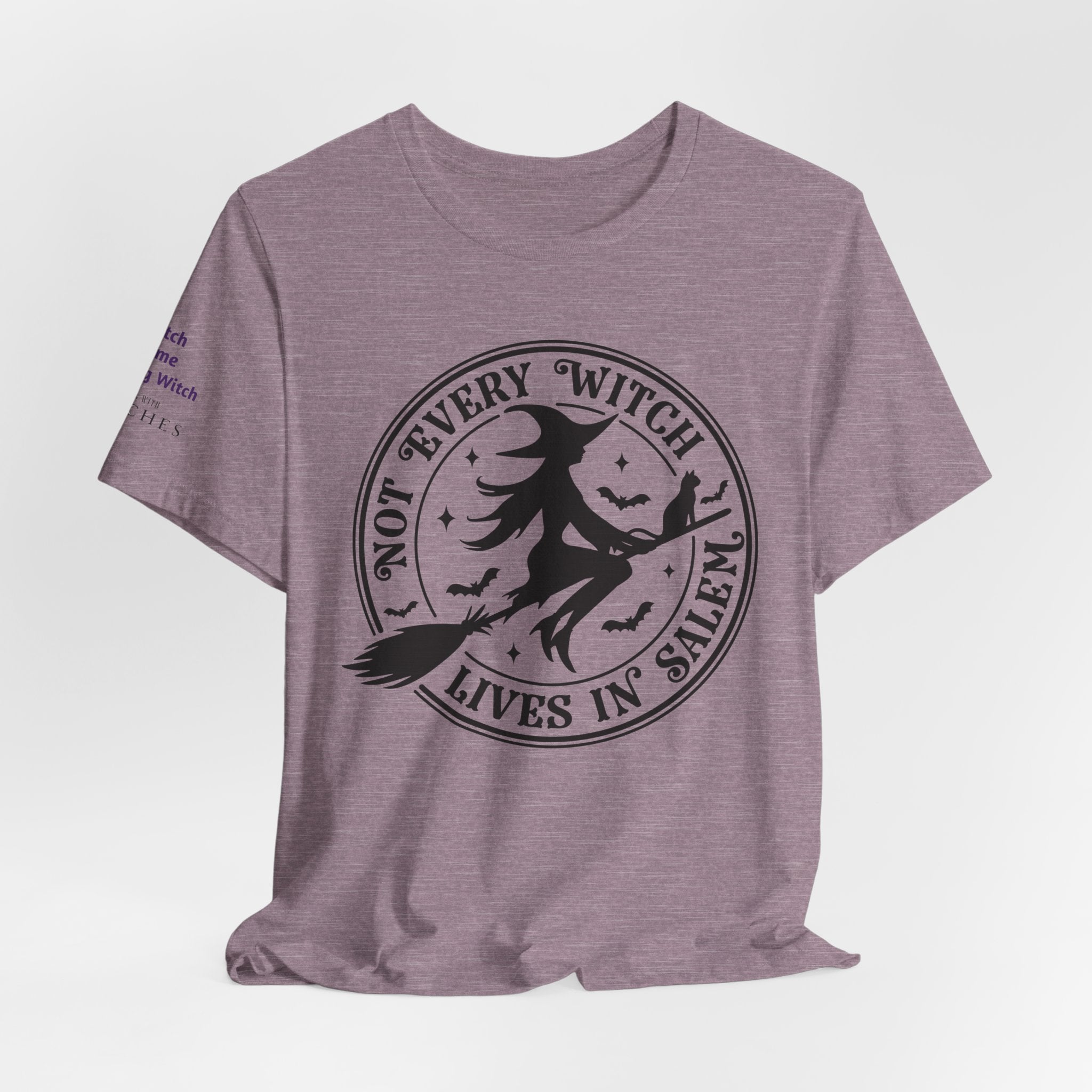Not Every Witch Lives in Salem — Custom Witch Dance Group Shirt
