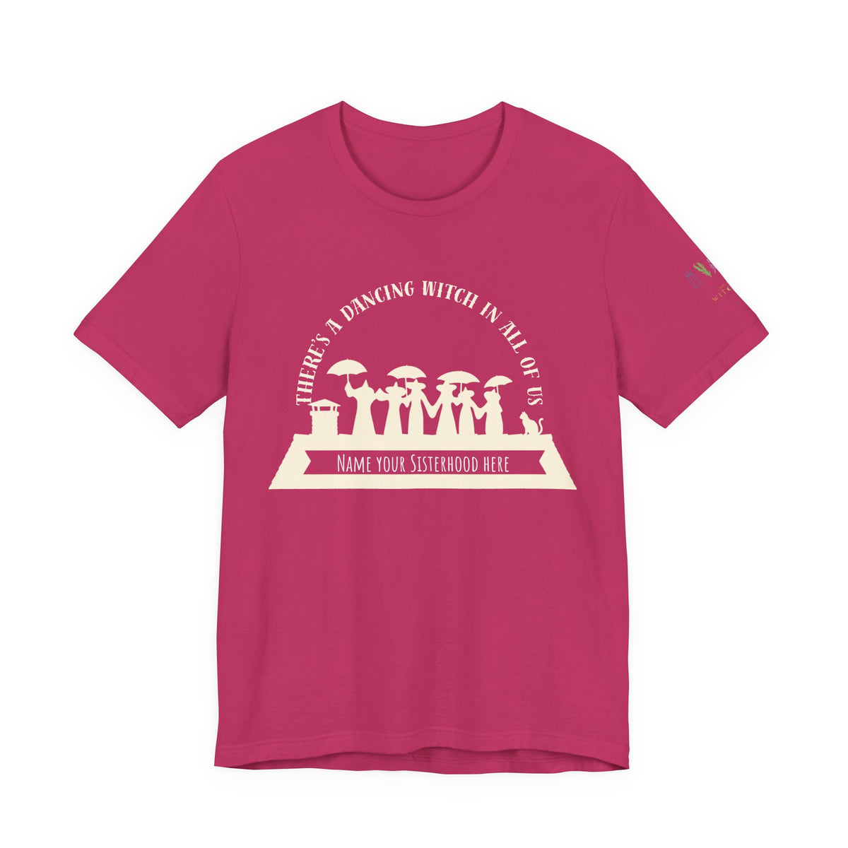 There’s a Dancing Witch in All of Us — Personalized Witch Dance Tee