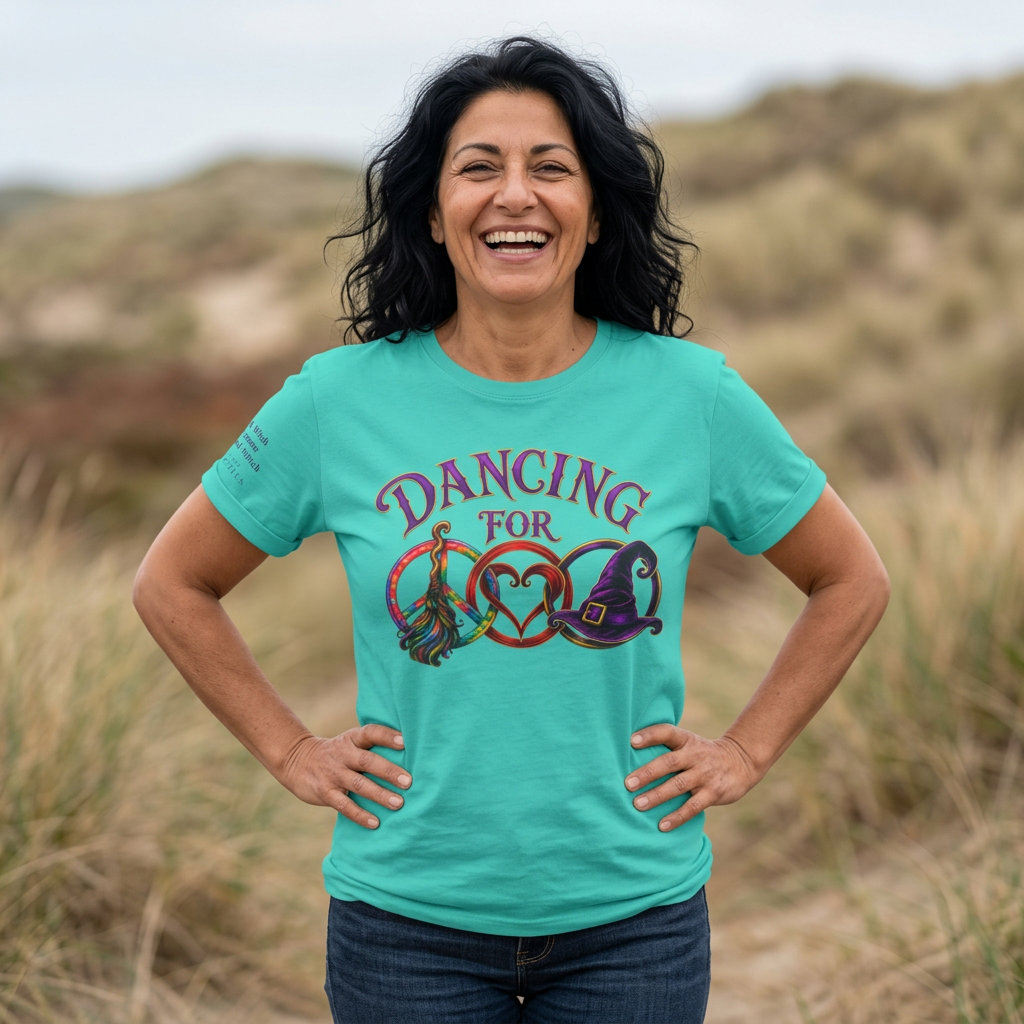 Dancing for Peace, Love & Unity — Custom Witch Dance Group Shirt