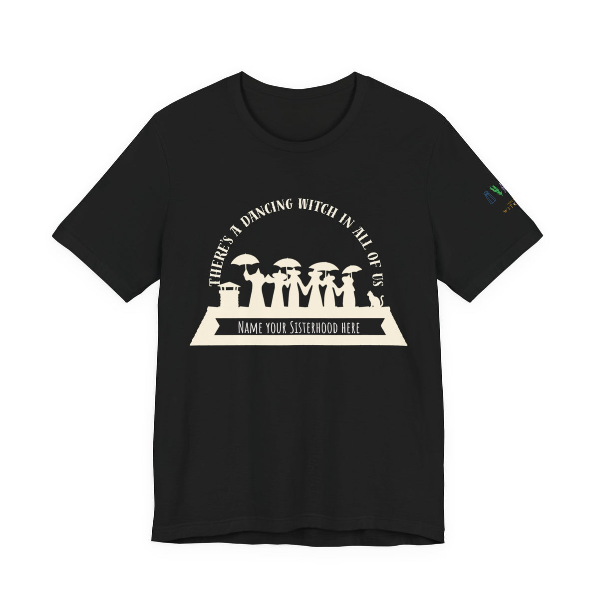 There’s a Dancing Witch in All of Us — Personalized Witch Dance Tee