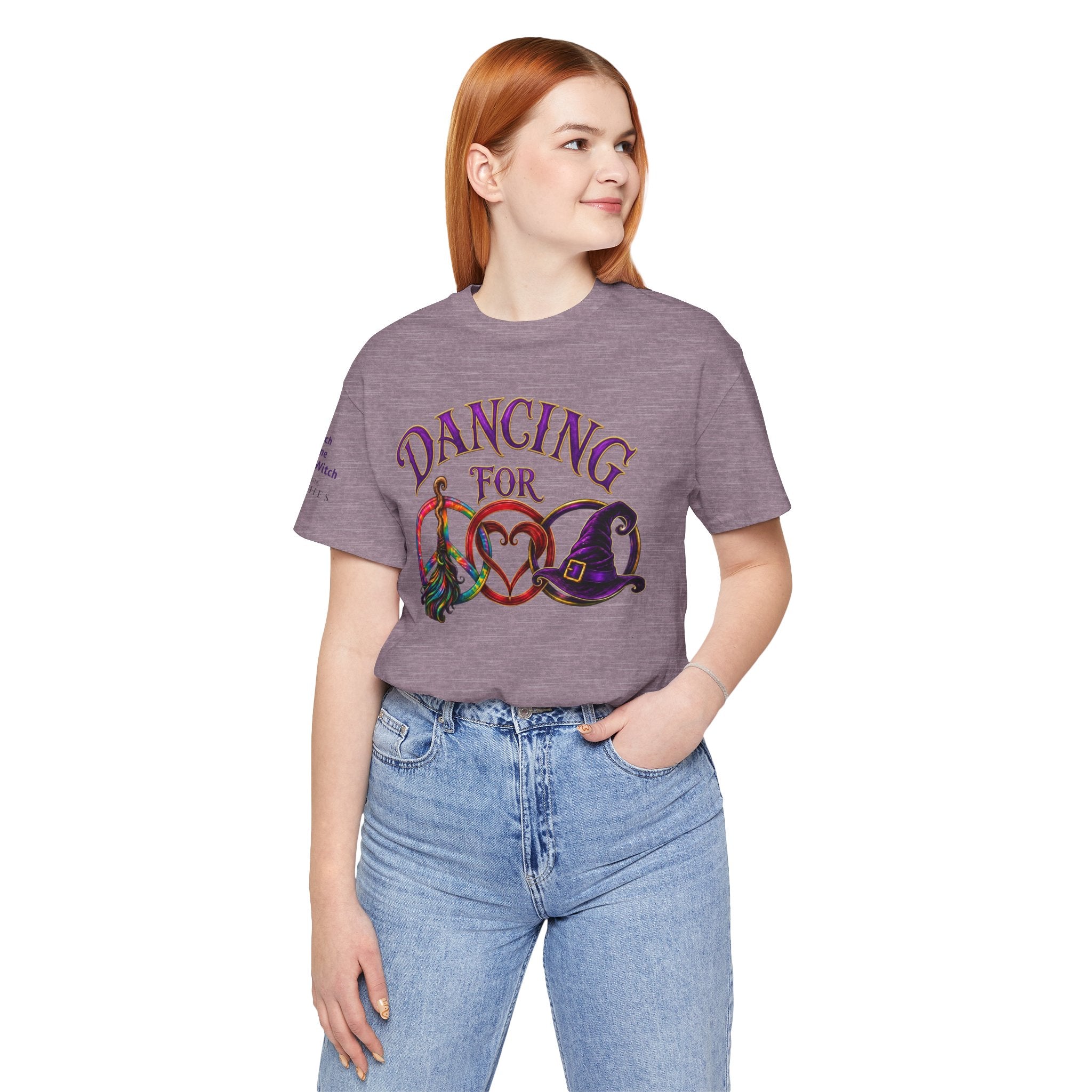 Dancing for Peace, Love & Unity — Custom Witch Dance Group Shirt
