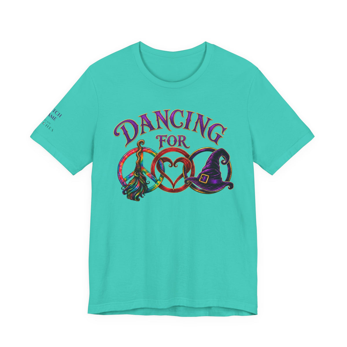 Dancing for Peace, Love & Unity — Personalized Witch Dance Shirt