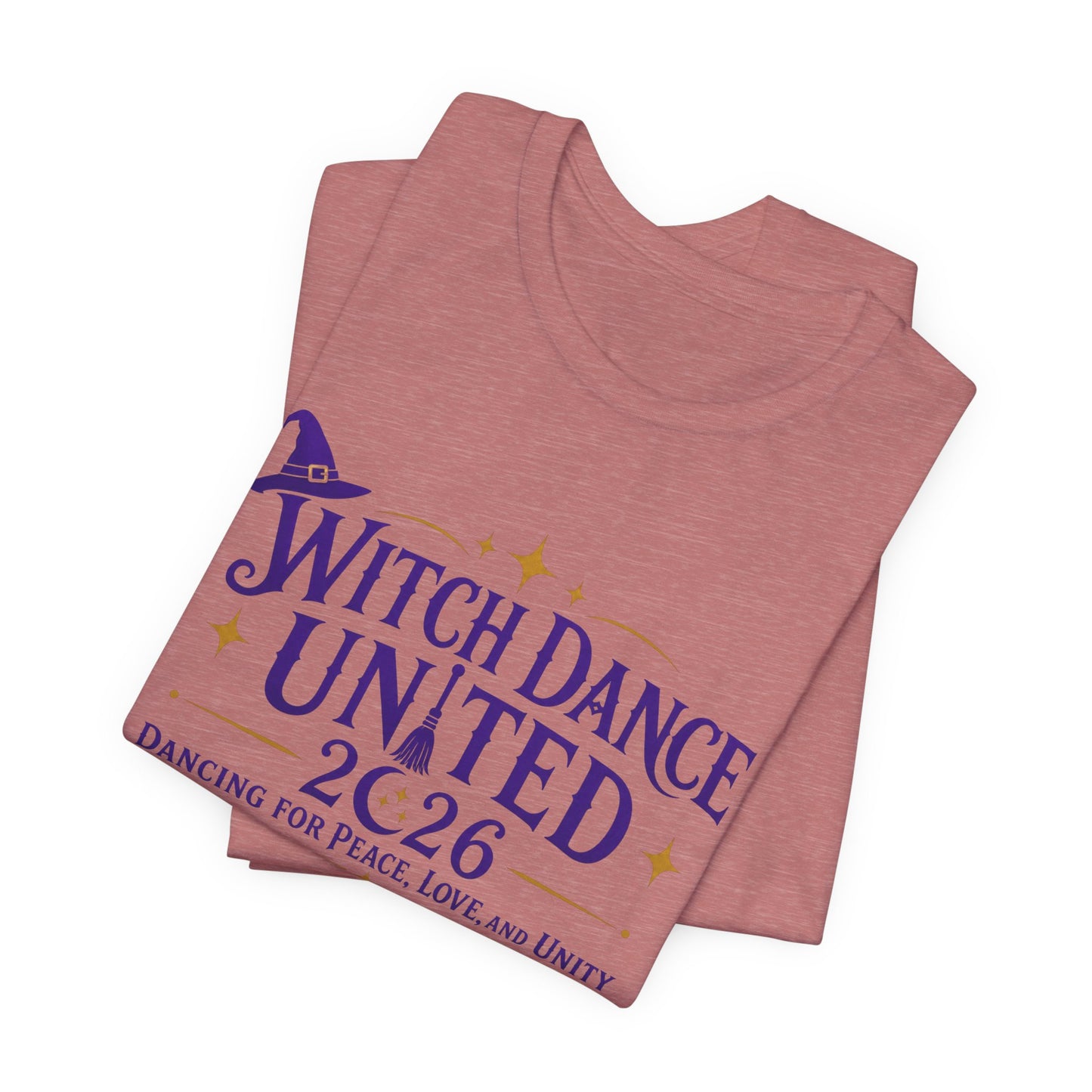New & Updated Witch Dance United 2026 T-Shirt — Dancing for Peace, Love & Unity Tee
