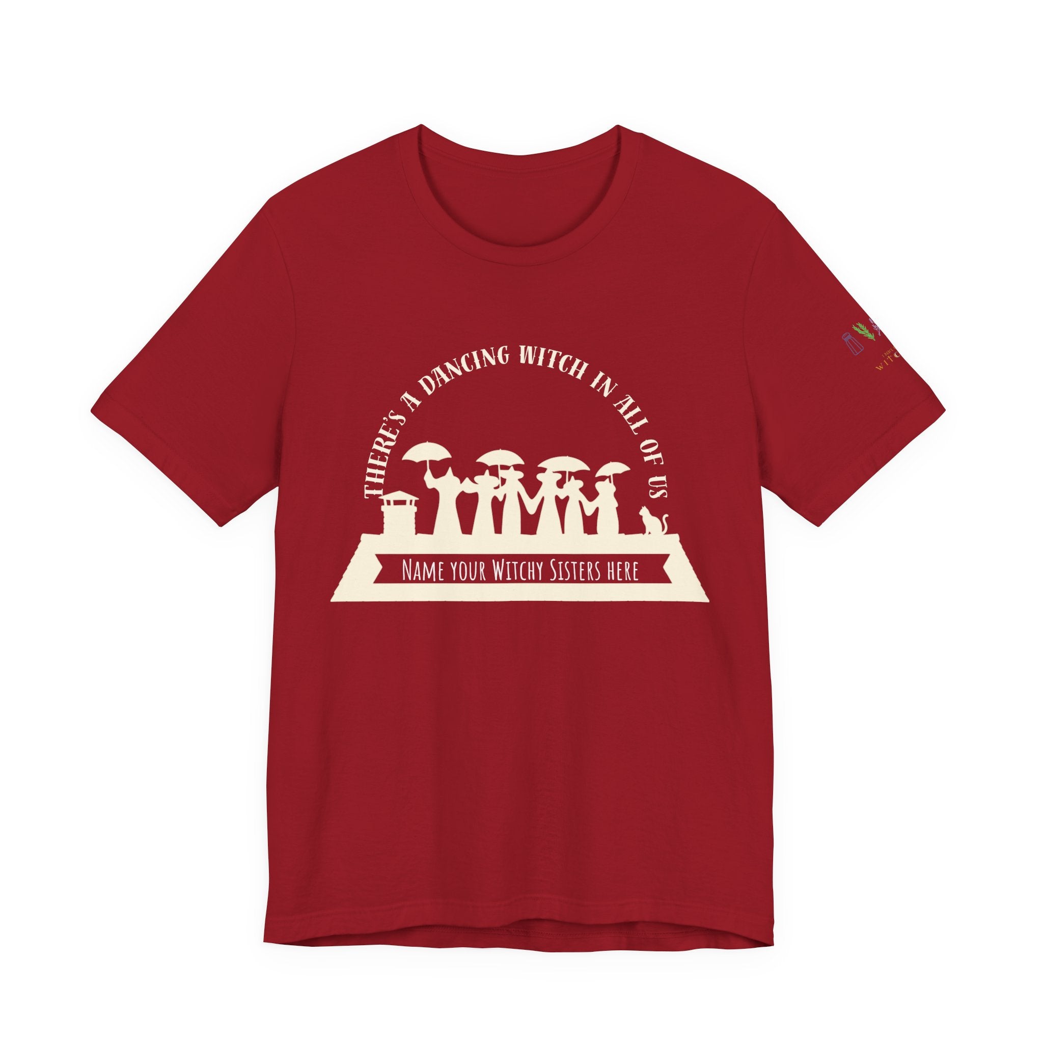 There’s a Dancing Witch in All of Us — Personalized Witch Dance Tee