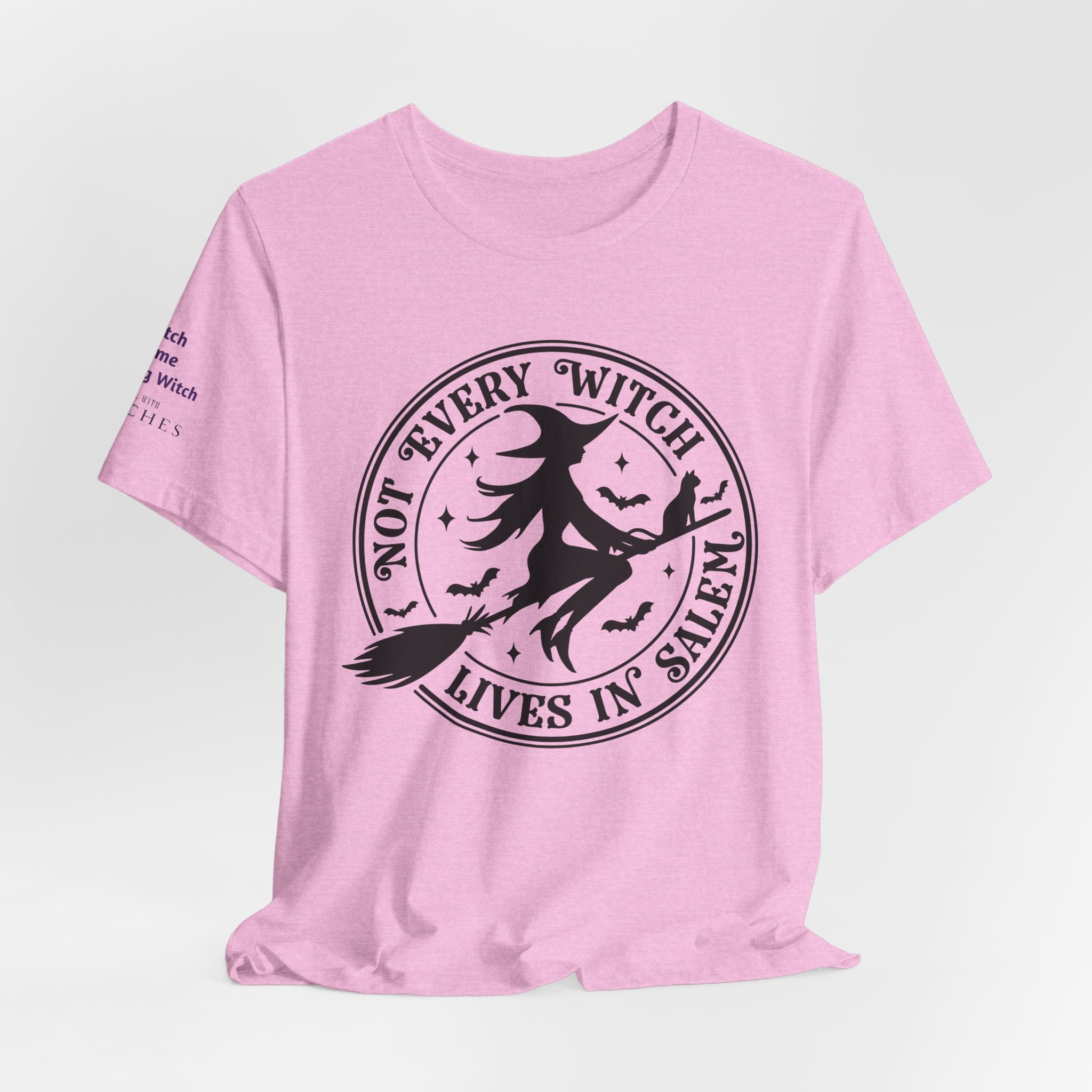 Not Every Witch Lives in Salem — Custom Witch Dance Group Shirt