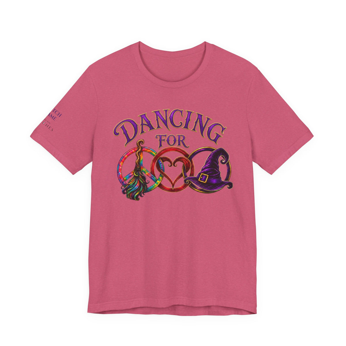 Dancing for Peace, Love & Unity — Personalized Witch Dance Shirt