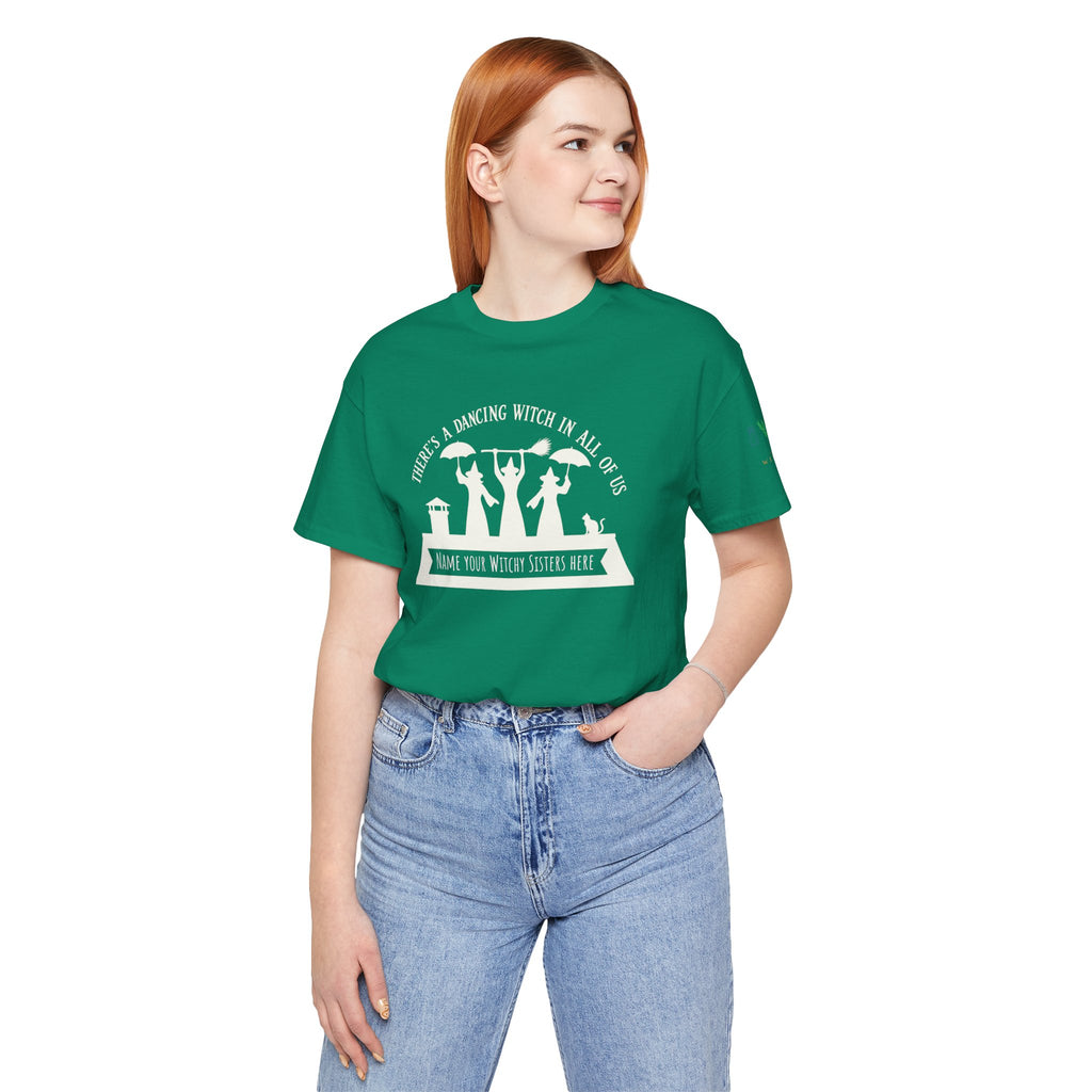 Power of Three "There’s a Dancing Witch in All of Us" — Personalized Tee
