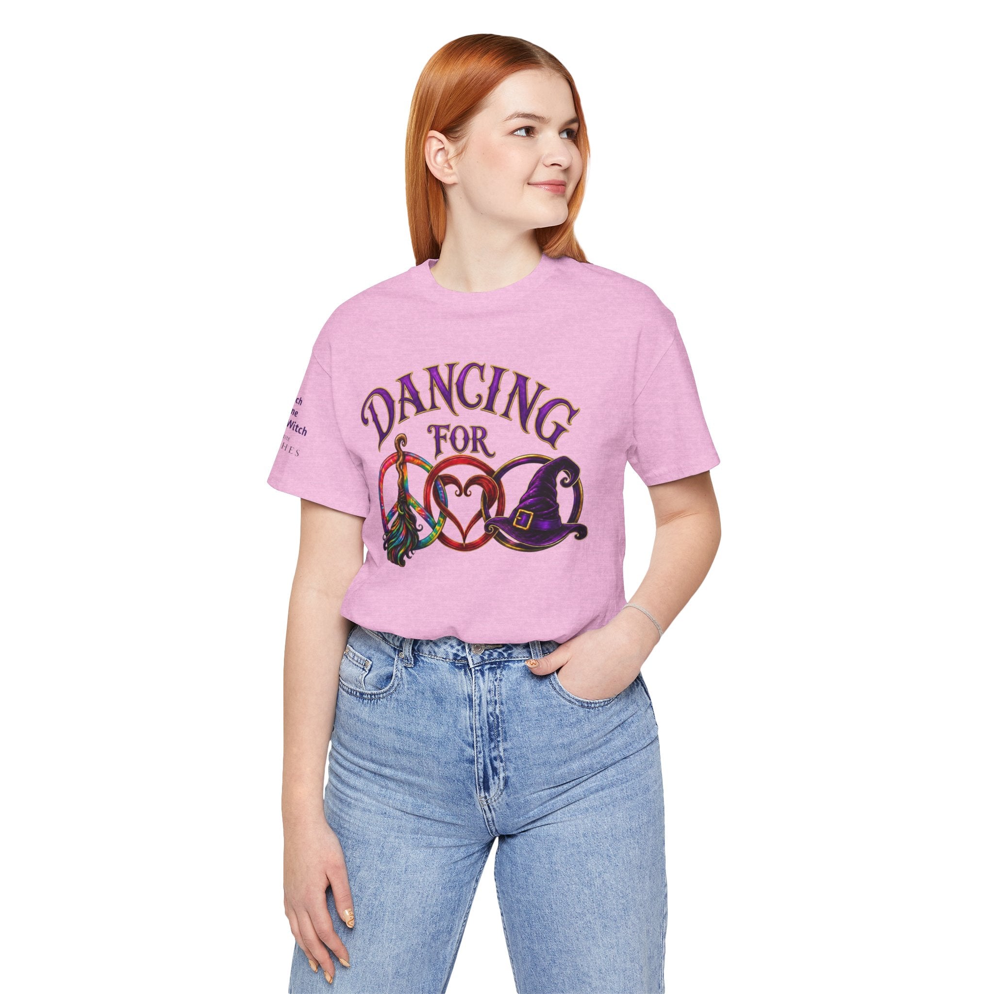 Dancing for Peace, Love & Unity — Custom Witch Dance Group Shirt