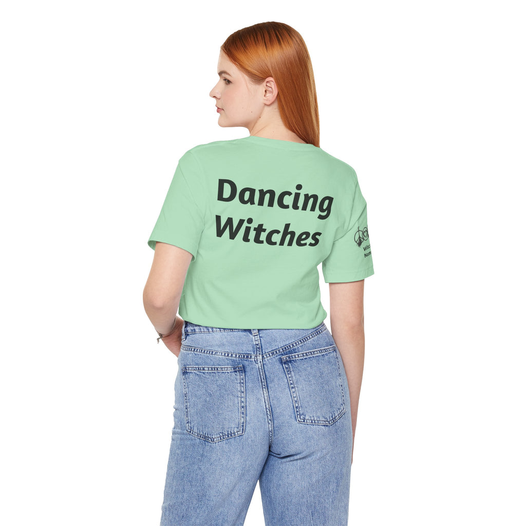 There's a Dancing Witch in All of Us — Custom Witch Dance Group Shirt