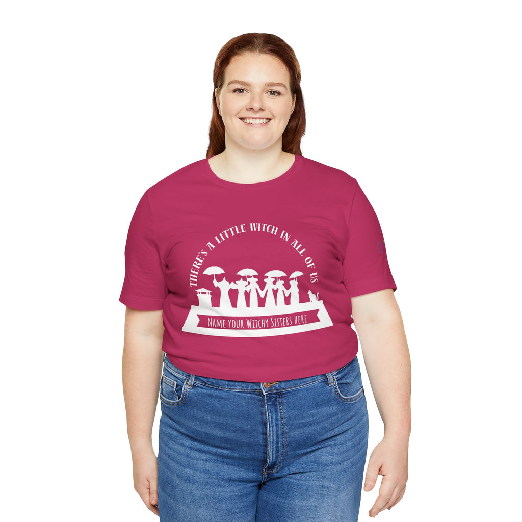 There’s a Little Witch in All of Us — Personalized Witchy Sisters Tee