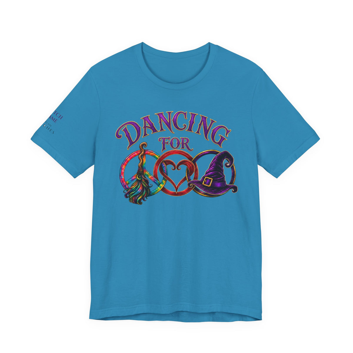 Dancing for Peace, Love & Unity — Personalized Witch Dance Shirt