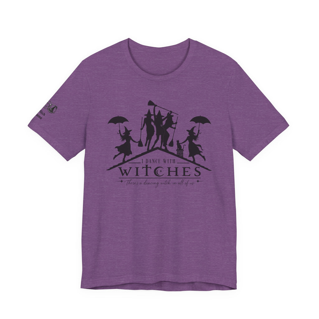 There's a Dancing Witch in All of Us — Custom Witch Dance Group Shirt