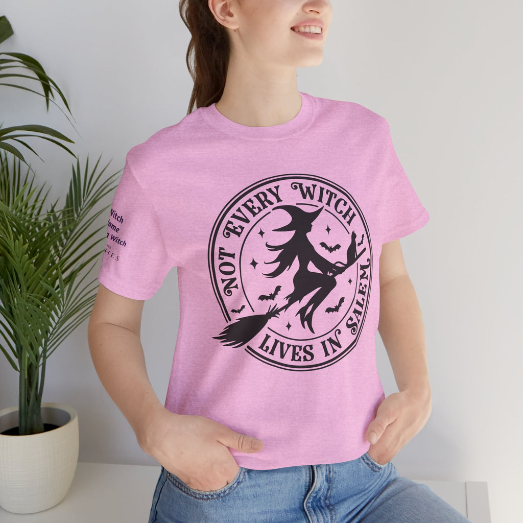 Not Every Witch Lives in Salem — Custom Witch Dance Group Shirt