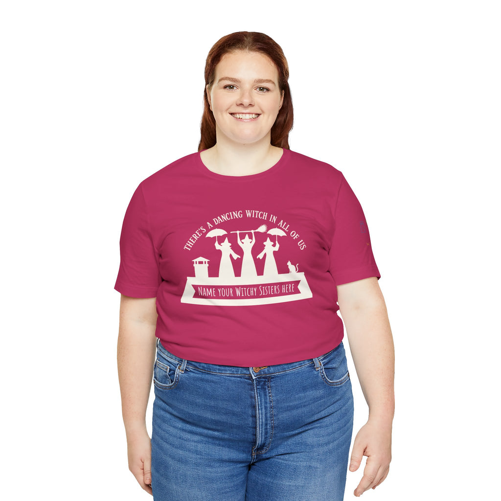 Power of Three "There’s a Dancing Witch in All of Us" — Personalized Tee