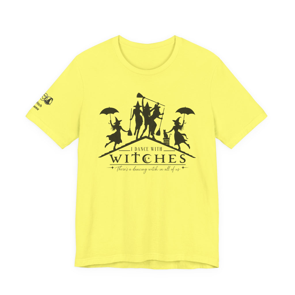 There's a Dancing Witch in All of Us — Custom Witch Dance Group Shirt
