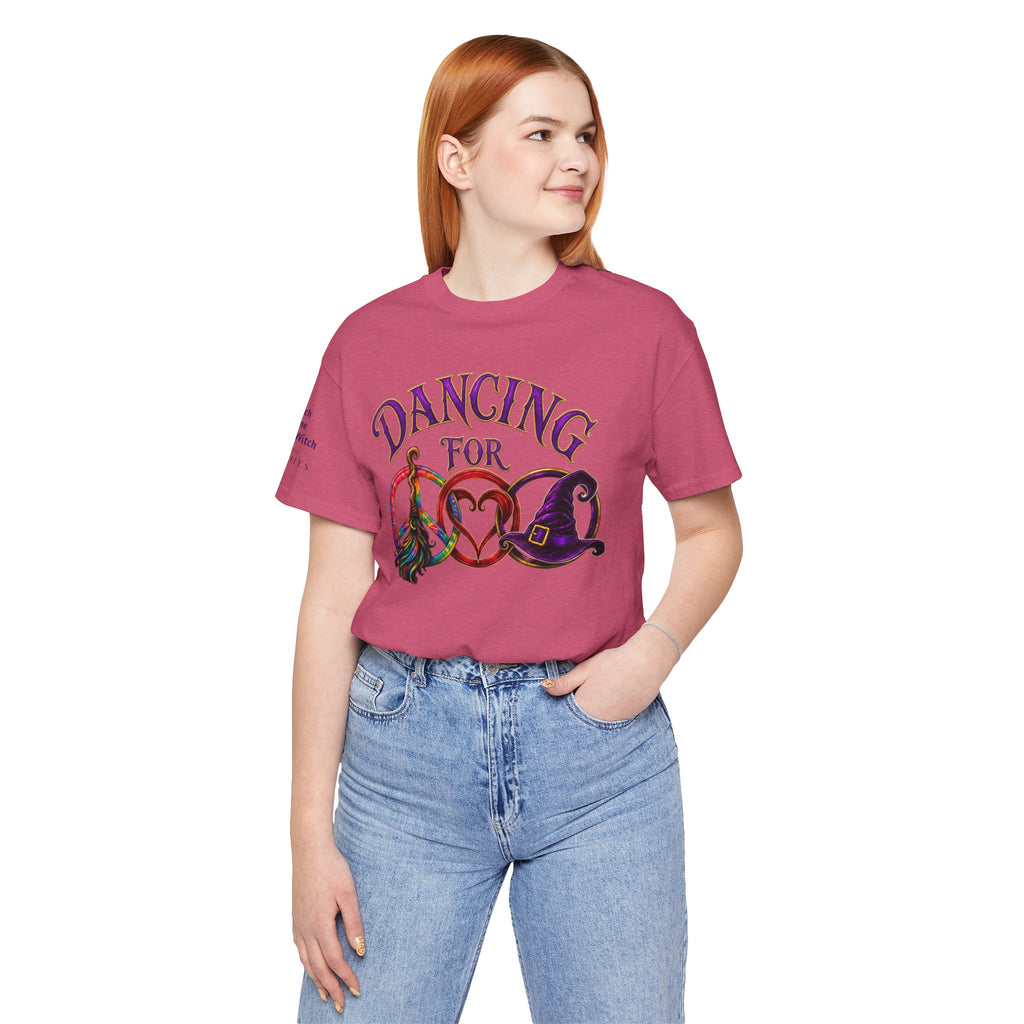 Dancing for Peace, Love & Unity — Custom Witch Dance Group Shirt