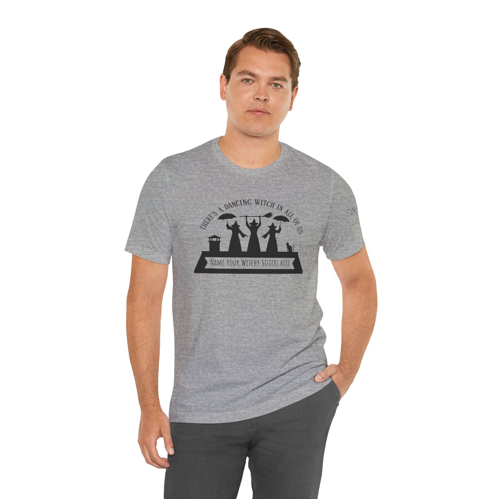 There’s a Dancing Witch in All of Us — Personalized Three Witches Dance Tee (lighter colors)