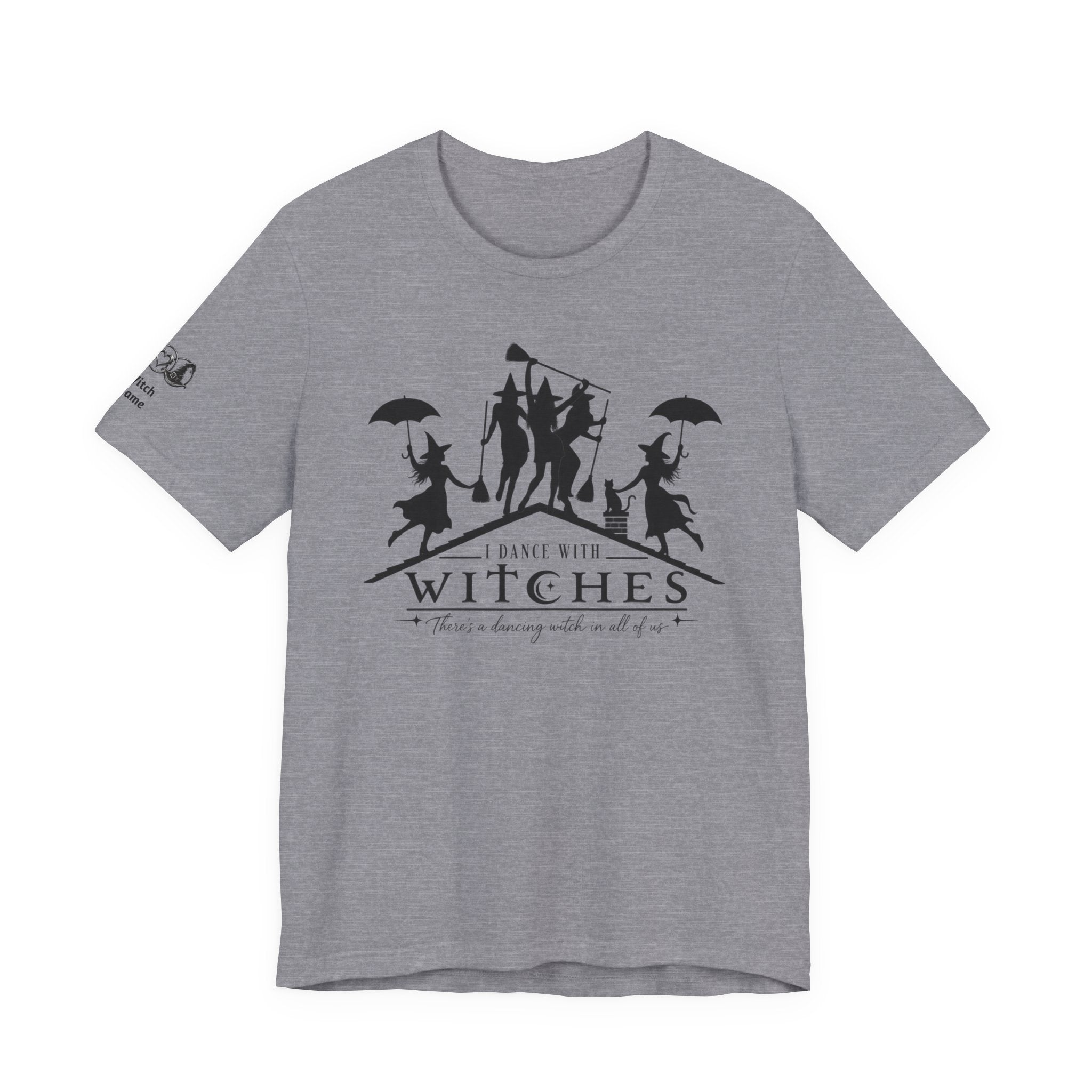 There's a Dancing Witch in All of Us — Custom Witch Dance Group Shirt